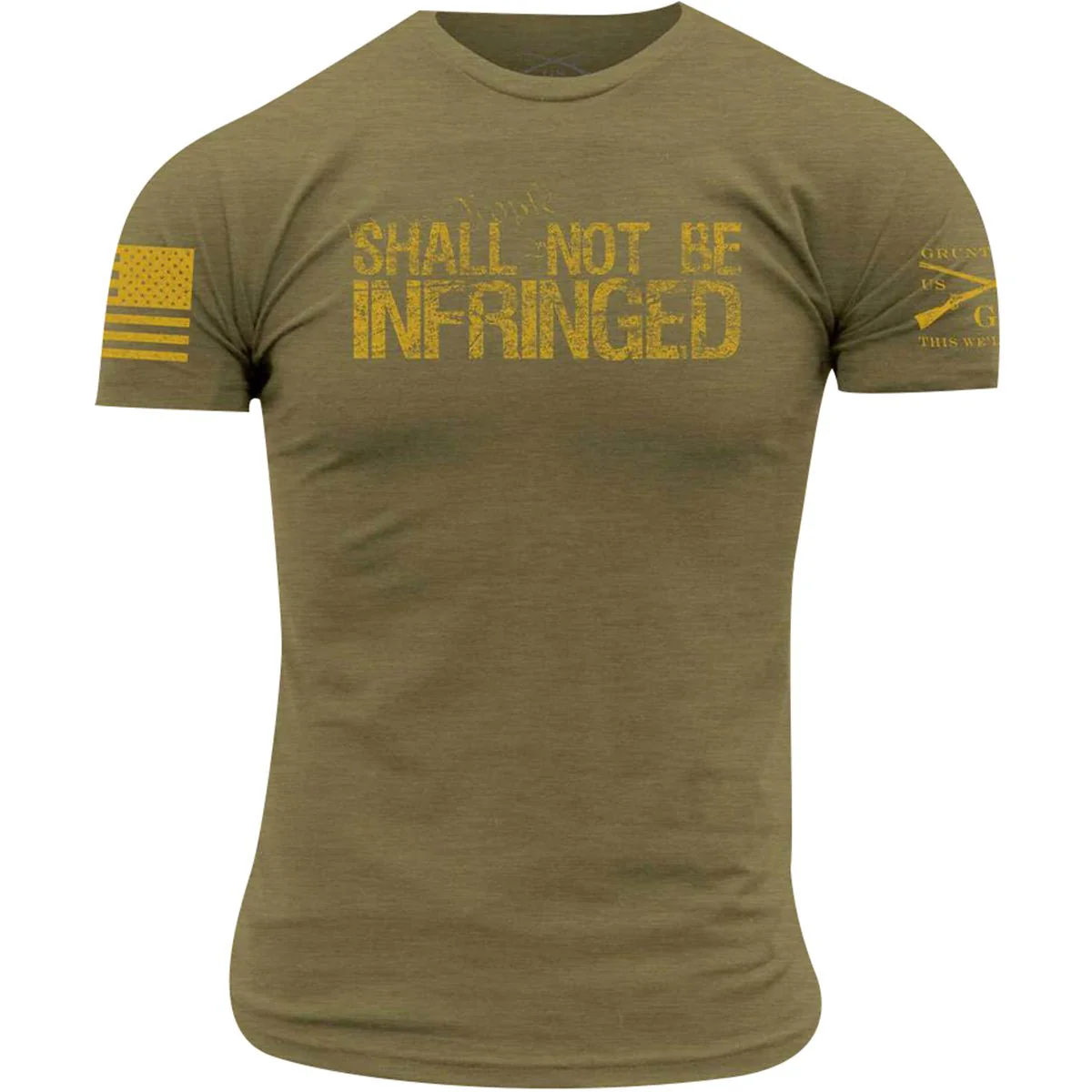 Grunt Style Shall Not Be Infringed T-Shirt - Olive Green