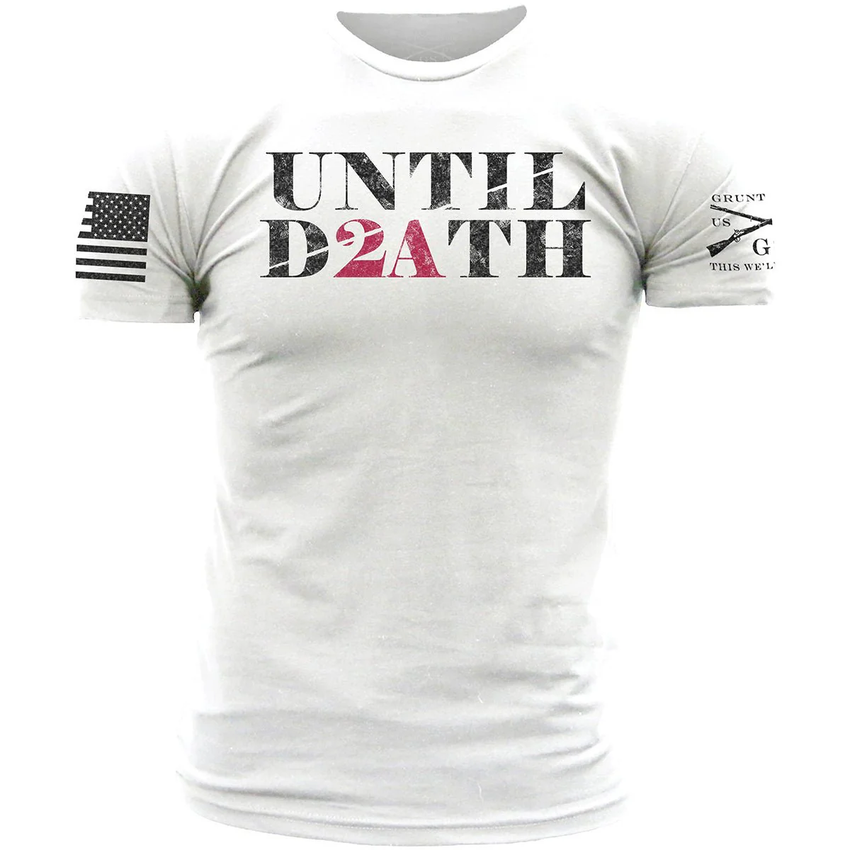 Grunt Style Until Death T-Shirt - White