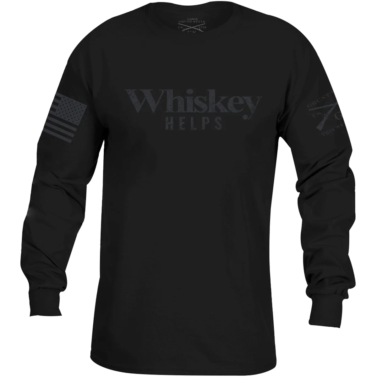 Grunt Style Whiskey Helps Black Label Long Sleeve T-Shirt - Black